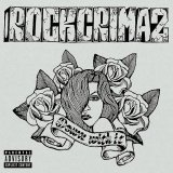 ROCKCRIMAZ - Down With It CD